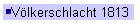 Völkerschlacht 1813