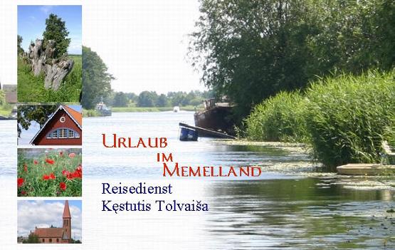 Urlaub im Memelland mit Kestutis Tolvaisa
