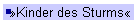 »Kinder des Sturms«