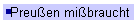 Preußen mißbraucht