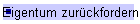 Eigentum zurückfordern