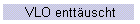 VLO enttäuscht