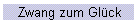 Zwang zum Glück