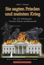 Sie sagten Frieden und meinten Krieg - Für weitere Infos Bild anklicken!
