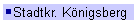 Stadtkr. Königsberg